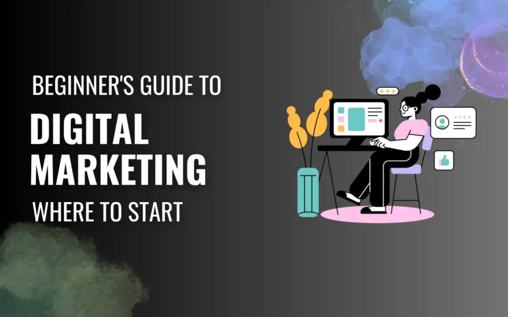 Getting Started with Digital Marketing A Beginner’s Guide - 6D Income