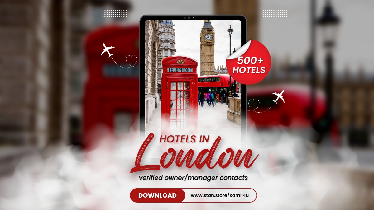 London Hotel Contacts for B2B/B2C Outreach